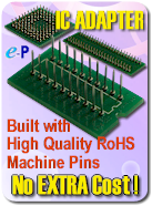 ePBoard IC Adapters built by high quality machine drilled pins!